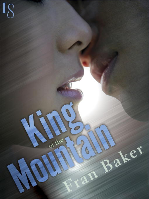 Title details for King of the Mountain by Fran Baker - Available